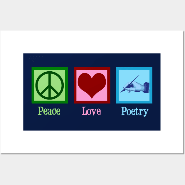 Peace Love Poetry Wall Art by epiclovedesigns